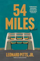 Icon image 54 Miles: A Novel