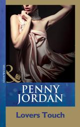 Icon image Lovers Touch (Penny Jordan Collection) (Mills & Boon Modern)