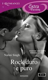 Icon image Rock duro e puro (I Romanzi Extra Passion)