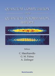 Icon image Quantum Computation And Quantum Information Theory, Collected Papers And Notes