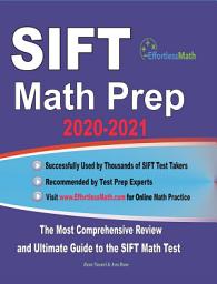 Icon image SIFT Math Prep 2020-2021: The Most Comprehensive Review and Ultimate Guide to the SIFT Math Test