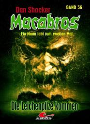 Icon image Dan Shocker's Macabros 56: Die Leichenpilze kommen