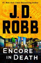 Icon image Encore in Death: An Eve Dallas Novel