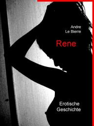 Icon image Rene: Erotische Geschichte