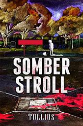 Icon image Somber Stroll: Five Horror Stories