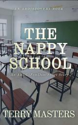 Icon image The Nappy School: An ABDL story