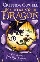 Icon image How to Train Your Dragon: A Hero's Guide to Deadly Dragons: Book 6