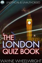 Icon image The London Quiz Book: World's Great Cities