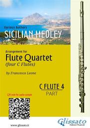 Icon image C Flute 4 part: Sicilian Medley for Flute Quartet: popular songs