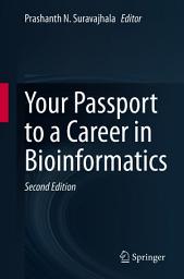 Icon image Your Passport to a Career in Bioinformatics: Edition 2