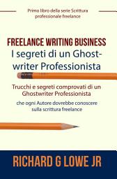 Icon image Freelance Writing Business - I segreti di un Ghostwriter Professionista