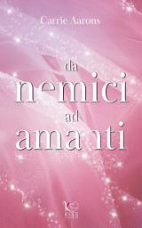 Icon image Da nemici ad amanti