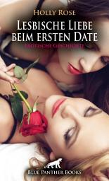 Icon image Lesbische Liebe beim ersten Date | Erotische Geschichte: Eine heiße Liebesnacht ...