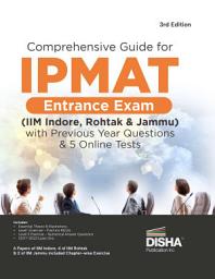 Icon image Comprehensive Guide for IPMAT Entrance Exam (IIM Indore, Rohtak & Jammu) with Previous Year Questions & 5 Online Tests 3rd Edition | PYQs | Integrated Program in Management Aptitude Test