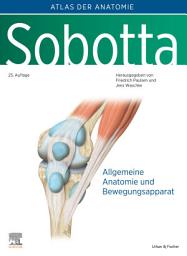 Icon image Sobotta, Atlas der Anatomie des Menschen Band 1: Allgemeine Anatomie und Bewegungsapparat, Ausgabe 25