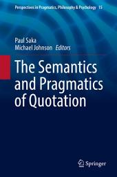 Icon image The Semantics and Pragmatics of Quotation