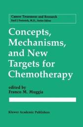 Icon image Concepts, Mechanisms, and New Targets for Chemotherapy