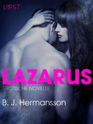 Icon image Lazarus: Erotische Novelle