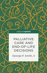 Icon image Palliative Care and End-of-Life Decisions