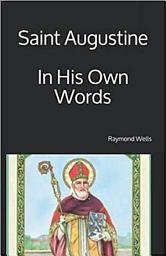 Icon image Saint Augustine - In His Own Words