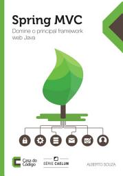 Icon image Spring MVC: Domine o principal framework web Java