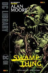 Icon image Swamp Thing di Alan Moore