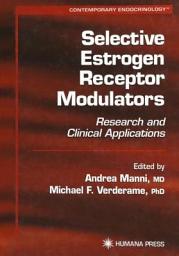 Icon image Selective Estrogen Receptor Modulators: Research and Clinical Applications