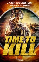 Icon image Time to Kill: Thriller - Deutsche Ausgabe