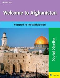 Icon image Welcome to Afghanistan: Passport to the Middle East