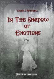 Icon image In the Shadow of Emotions: Death by Jealousy