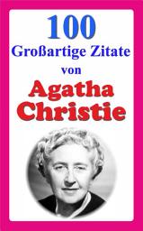 Icon image 100 Großartige Zitate von Agatha Christie