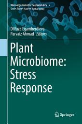 Icon image Plant Microbiome: Stress Response