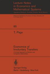 Icon image Economics of Involuntary Transfers: A Unified Approach to Pollution and Congestion Externalities