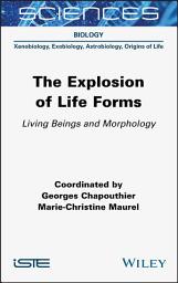 Icon image The Explosion of Life Forms: Living Beings and Morphology