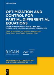 Icon image Optimization and Control for Partial Differential Equations: Uncertainty quantification, open and closed-loop control, and shape optimization