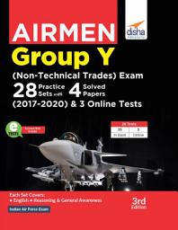 Icon image Airmen Group Y (Non-Technical Trades) Exam 28 Practice Sets with 4 Solved Papers (2017 - 2020) & 3 Online Tests 3rd Edition