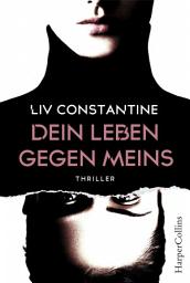 Icon image Dein Leben gegen meins: Psychothriller