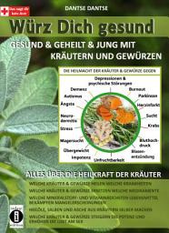 Icon image Würz Dich gesund: gesund & geheilt & jung mit Kräutern und Gewürzen