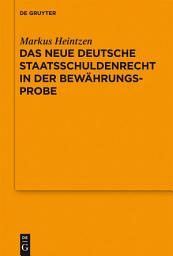 Icon image Das neue deutsche Staatsschuldenrecht in der Bewährungsprobe: Vortrag, gehalten vor der Juristischen Gesellschaft zu Berlin am 8. Februar 2012