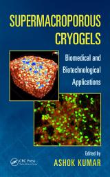 Icon image Supermacroporous Cryogels: Biomedical and Biotechnological Applications