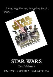 Icon image Star Wars Encyclopedia Galactica: 2nd Volume