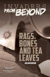 Icon image Rags, Bones and Tea Leaves