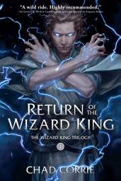 Icon image Return of the Wizard King: The Wizard King Trilogy Book One