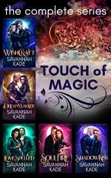 Icon image The Touch of Magic Series: Complete Set: Steamy Paranormal Witchcraft Romance Books