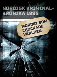 Icon image Mordet som chockade världen