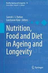 Icon image Nutrition, Food and Diet in Ageing and Longevity