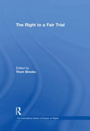 Icon image The Right to a Fair Trial