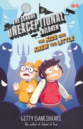 Icon image The Kids Who Knew Too Little: Book 3