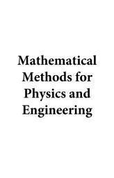 Icon image Mathematical Methods for Physics and Engineering