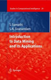 Icon image Introduction to Data Mining and its Applications